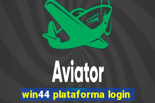 win44 plataforma login